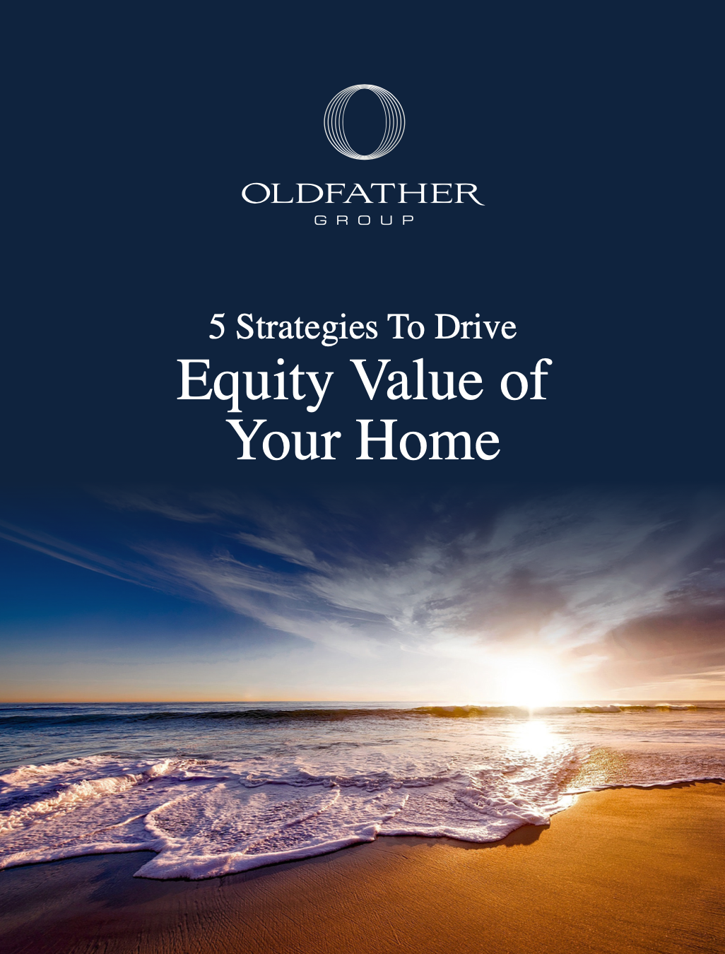 Seller Report - 5 Strategies to Drive the Equity Value of Your Home